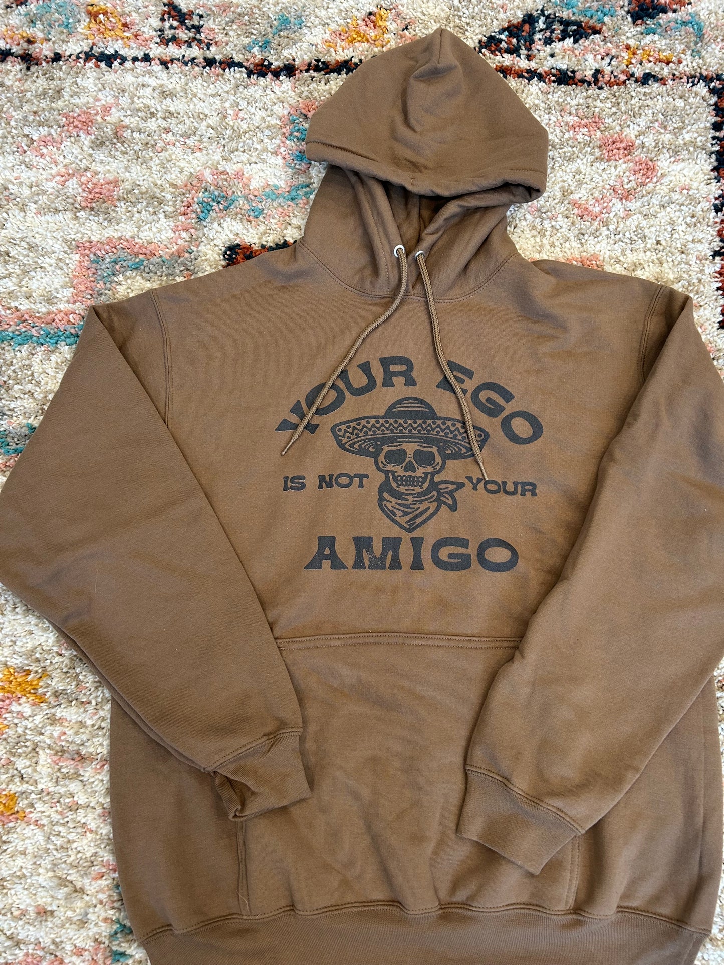 Not your amigo hoodie