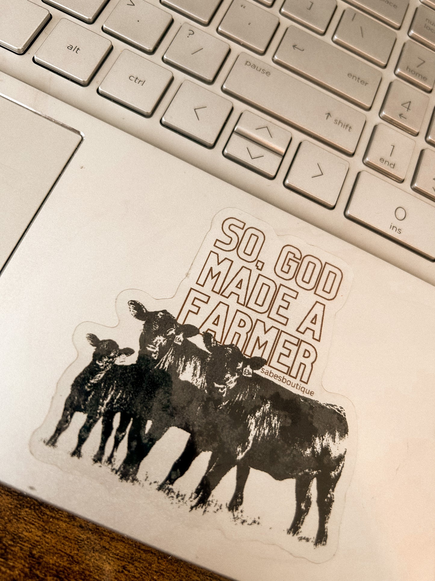 so god made a farmer sticker